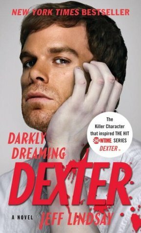 Darkly Dreaming Dexter by Jeff Lindsay