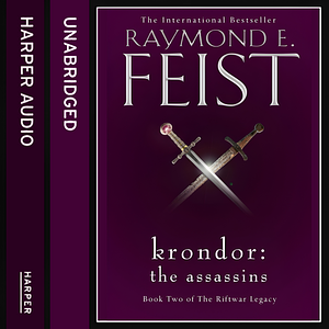 Krondor: The Assassins by Raymond E. Feist