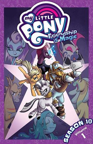My Little Pony: Friendship is Magic Season 10 Vol. 1 by Jeremy Whitley