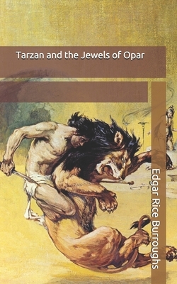 Tarzan and the Jewels of Opar by Edgar Rice Burroughs