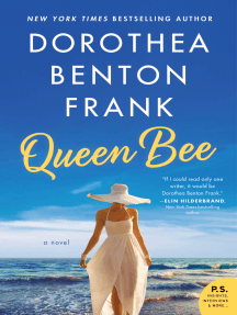 Queen Bee by Dorothea Benton Frank