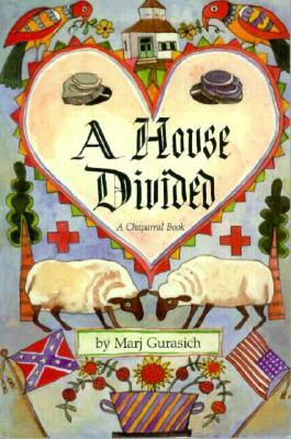 A House Divided by Marj Gurasich