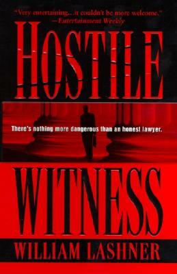 Hostile Witness by William Lashner