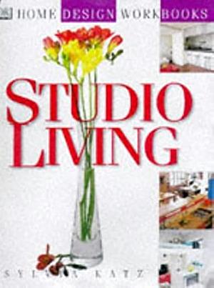 Studio Living by Sylvia Katz