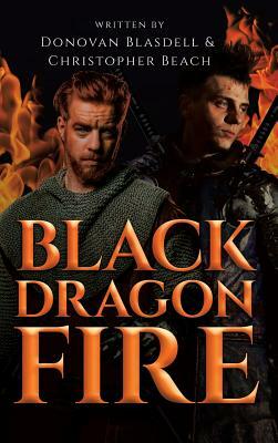 Black Dragonfire by Christopher Beach, Donovan Blasdell