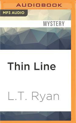 Thin Line by L.T. Ryan