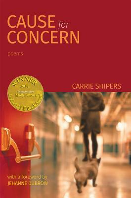 Cause for Concern by Carrie Shipers