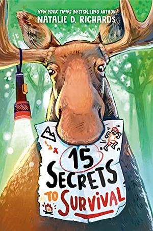 15 Secrets to Survival by Natalie D. Richards