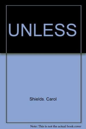 Unless by Carol Shields