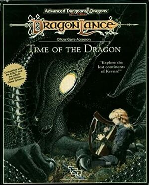 Time of the Dragon (Dragonlance) by David "Zeb" Cook