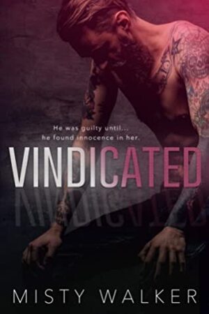 Vindicated by Misty Walker