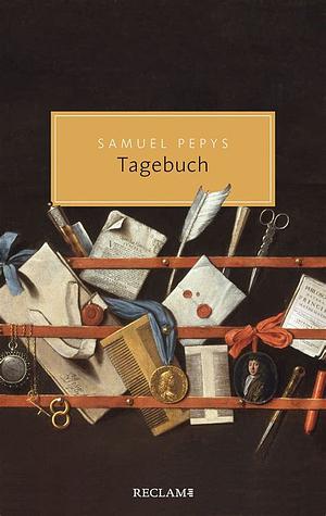 Tagebuch aus dem London des 17. Jahrhunderts by Samuel Pepys