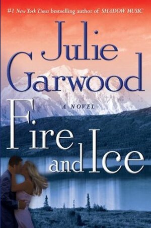 Fire and Ice by Julie Garwood