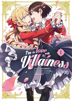 I'm in Love with the Villainess - Tome 01 by Inori, Aonoshimo