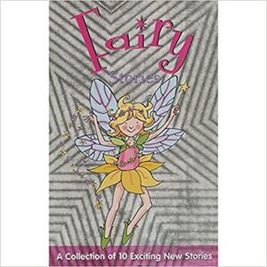 Fairy Stories by Jan Astley, Becky Brookes et al