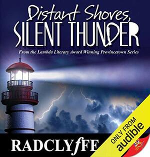 Distant Shores, Silent Thunder by Radclyffe