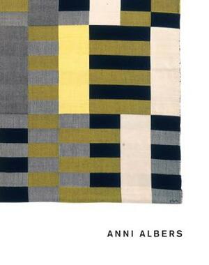 Anni Albers by Ann Coxon, Briony Fer, Maria Müller-Schareck