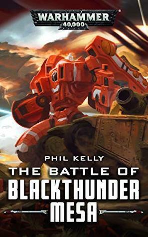 The Battle of Blackthunder Mesa by Phil Kelly