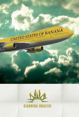 United States of Banana by Giannina Braschi