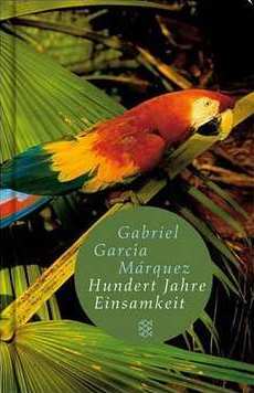 Hundert Jahre Einsamkeit by Gabriel García Márquez