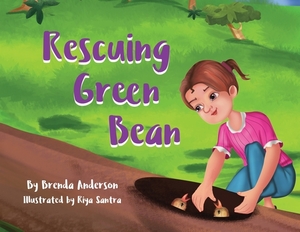 Rescuing Green Bean by Brenda Anderson