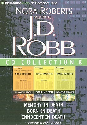 J. D. Robb CD Collection 8: Memory in Death, Born in Death, Innocent in Death by J.D. Robb