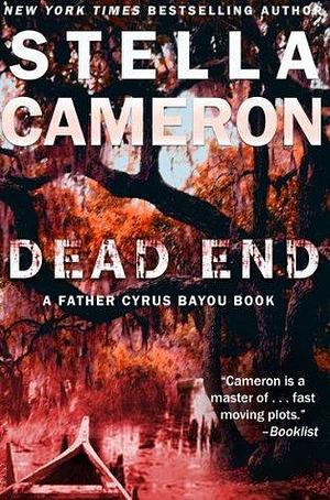 Dead End by Stella Cameron, Stella Cameron