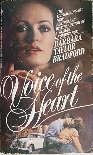 Voice of the Heart by Barbara Taylor Bradford