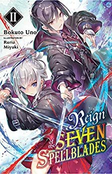 Reign of the Seven Spellblades, Vol. 2 by Bokuto Uno
