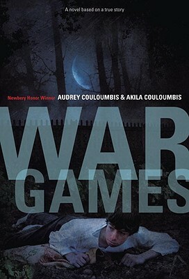 War Games by Akila Couloumbis, Audrey Couloumbis