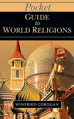 Pocket Guide to World Religions by Winfried Corduan