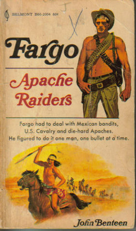 Apache Raiders by John Benteen