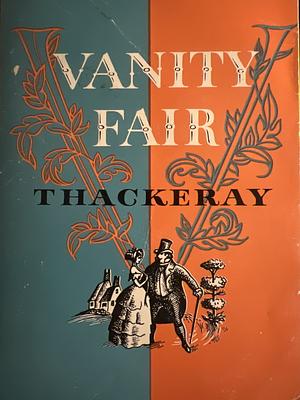 Vanity Fair by William Makepeace Thackeray