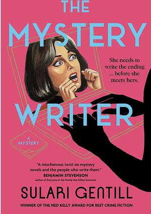 The Mystery Writer: A Novel by Sulari Gentill