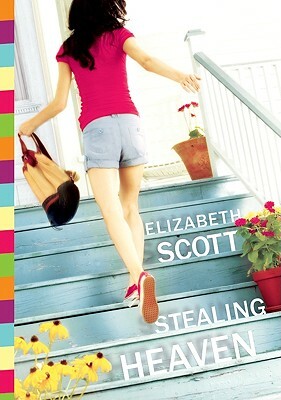 Stealing Heaven by Elizabeth Scott