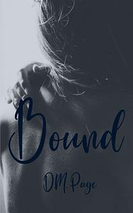 Bound by D.M. Page