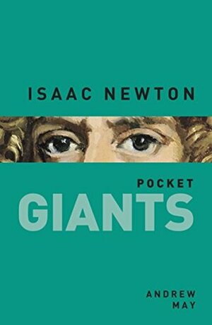Isaac Newton by Andrew May