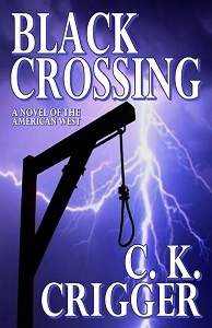 Black Crossing by C.K. Crigger