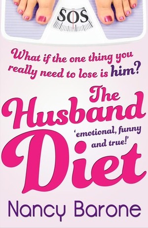 The Husband Diet by Nancy Barone