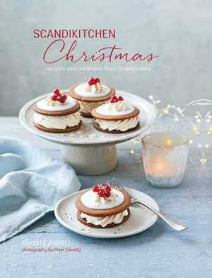 ScandiKitchen Christmas: Recipes and traditions from Scandinavia by Brontë Aurell