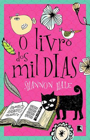 O Livro dos Mil Dias by Shannon Hale