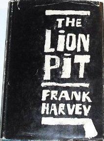 The Lion Pit by Frank Harvey