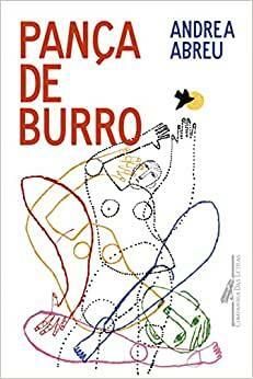 Pança de Burro by Andrea Abreu, Andrea Abreu