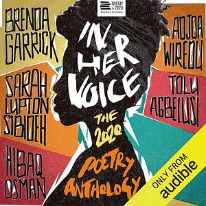 In Her Voice: The 2020 Poetry Anthology: Jacaranda Twenty in 2020 by Theresa Lola