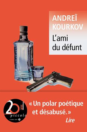 L'ami du défunt by Andreï Kourkov