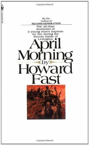 April Morning by Howard Fast