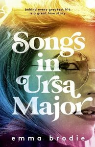 Songs in Ursa Major by Emma Brodie