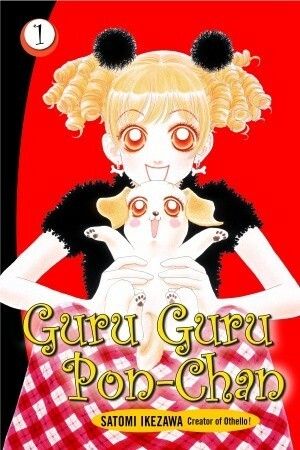 Guru Guru Pon-Chan 1 by Douglas Varenas, Satomi Ikezawa