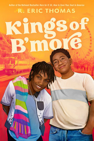 Kings of B'more by R. Eric Thomas