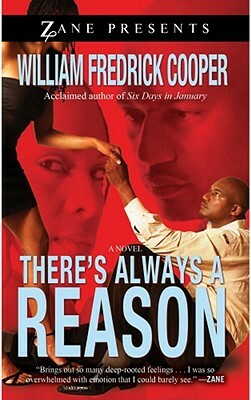 There's Always a Reason by William Fredrick Cooper